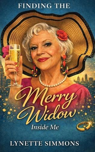 Finding the Merry Widow Inside Me!