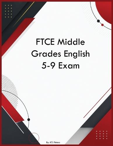 FTCE Middle Grades English 5-9 Exam
