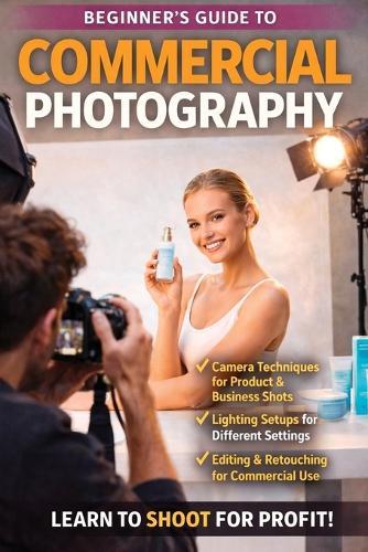 Beginners_Guide_to_Commercial_Photography