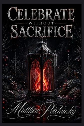 Celebrate Without Sacrifice