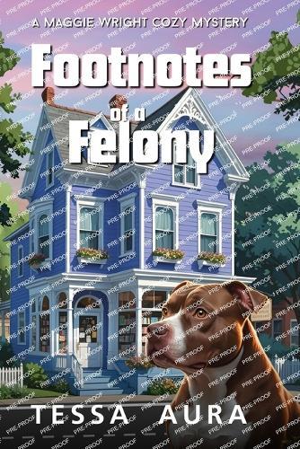Footnotes of a Felony: A Maggie Wright Cozy Mystery