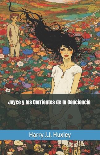 Joyce y las Corrientes de la Conciencia