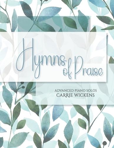 Hymns of Praise Advanced Piano Solos