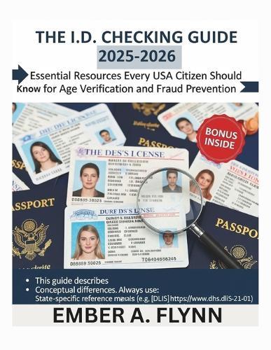 The I.D. Checking Guide 2025-2026: Essential Resources Every USA Citizen Should Know for Age Verification and Fraud Prevention