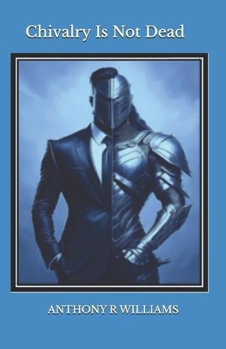 Chivalry Is Not Dead II: Men, honor all ladies, Ladies, be worthy of all honor.