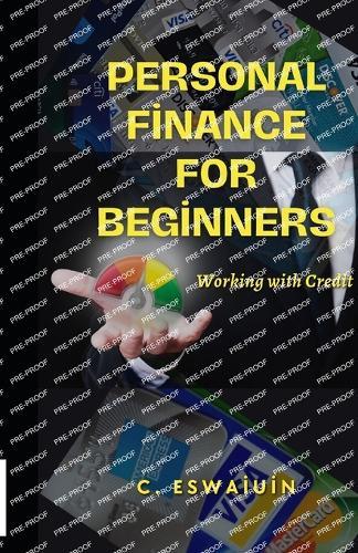 Personal Finance for Beginners: Working with Credit