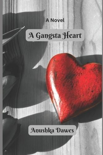 A Gangsta Heart