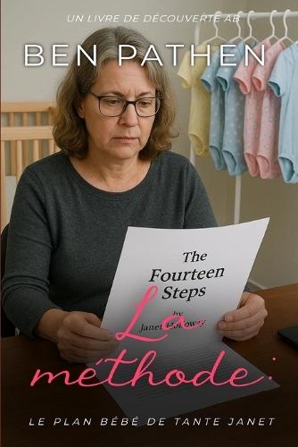 La méthode: le plan bébé de tante Janet: une histoire de régression ABDL