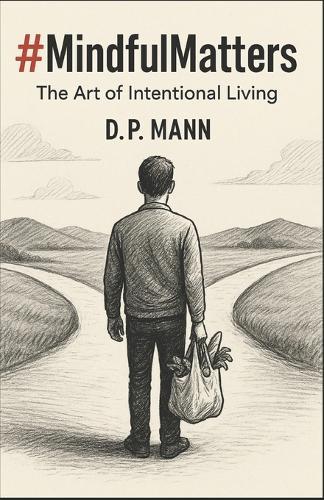#MindfulMatters: The Art of Intentional Living