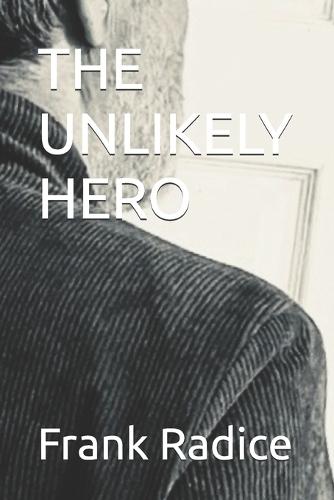 The Unlikely Hero