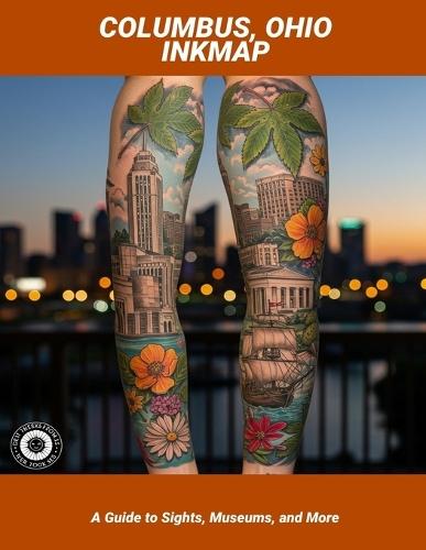 Columbus, Ohio Inkmap: A Guide To Sights, Museums, And More
