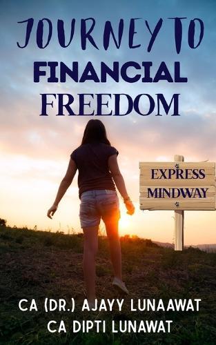 Journey to Financial Freedom: Express Mindway
