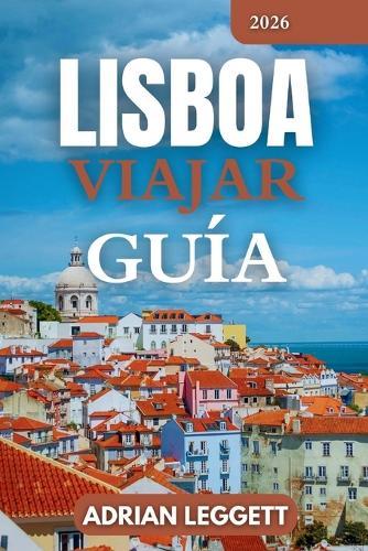 Lisboa Guía de Viajes 2026