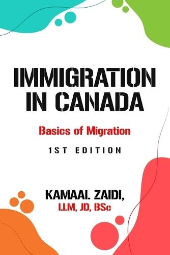 Immigration in Canada: Basics of Migration Pathways