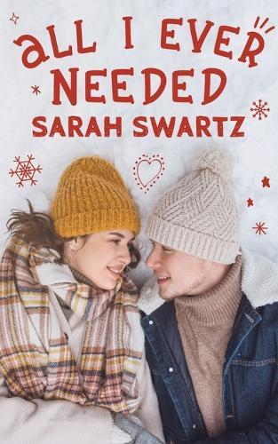 All I Ever Needed: A Friends to Lovers YA Romance