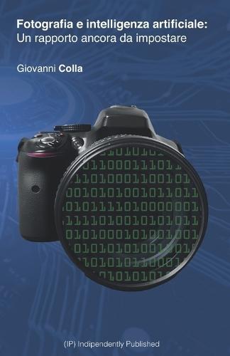 Fotografia e intelligenza artificiale: Un rapporto ancora da impostare