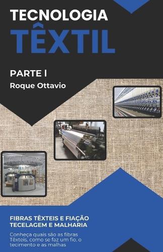 Tecnologia Têxtil: Parte l