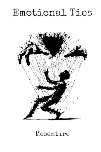 Emotional Ties: Mesentire