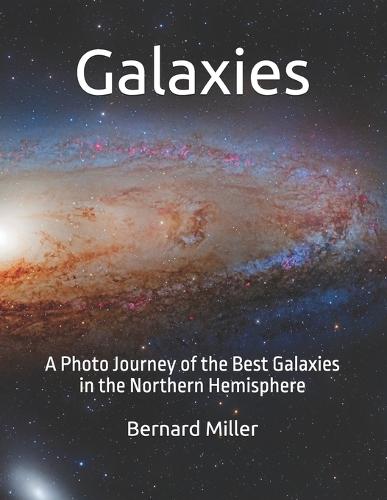 Galaxies: A Photo Journey of the Best Galaxies in the Northern Hemisphere
