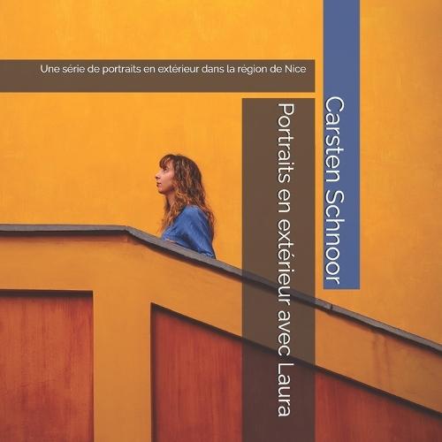 Portraits en extérieur avec Laura: Une série de portraits en extérieur dans la région de Nice