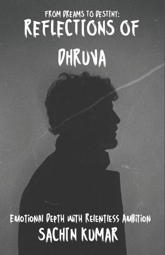 Dhruva: From Silence to Stardom