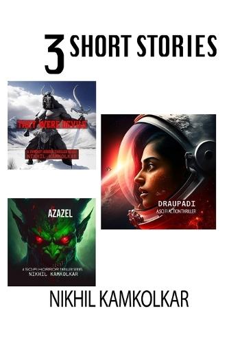 3 Short Stories: Adapted from Short Film Screenplays
