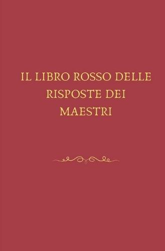 Il libro rosso delle risposte dei maestri