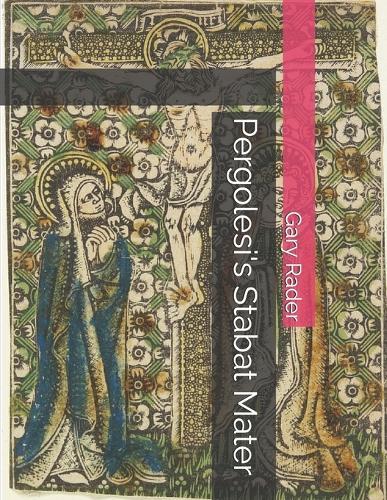 Pergolesi's Stabat Mater