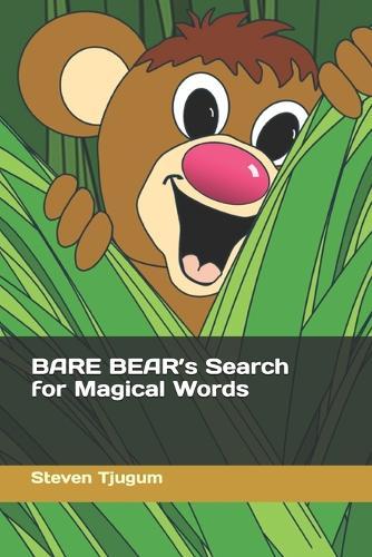 BARE BEAR's Search for Magical Words