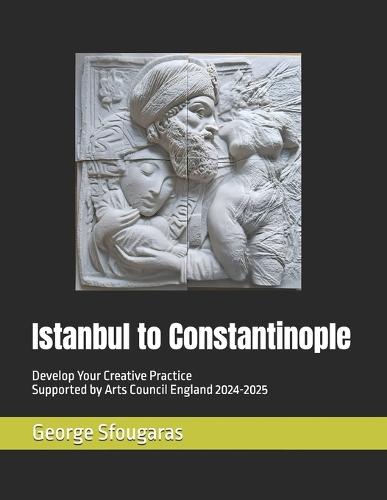 Istanbul to Constantinople: DYCP Arts Council