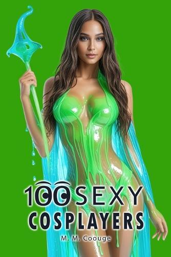 100 Sexy Cosplayers