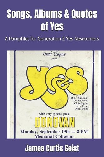 Songs, Albums & Quotes of Yes: A Pamphlet for Generation Z Yes Newcomers