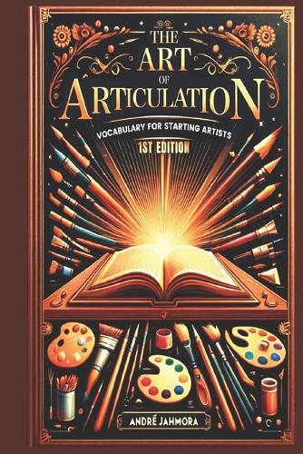 The Art of Articulation: Vocabulary for Starting Artists