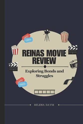 Reinas Movie Review: Exploring Bonds and Struggles