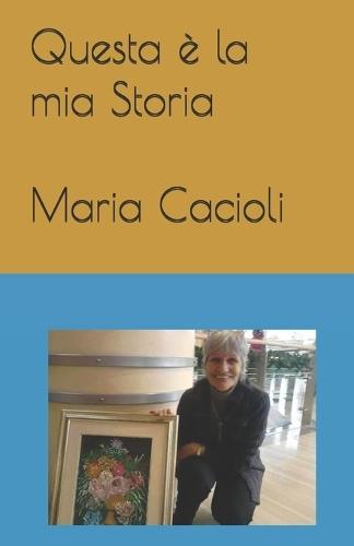 Io Maria questa è la mia storia