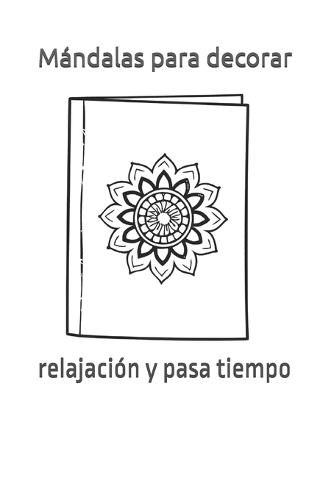 Mándalas para decorar: relajación y pasa tiempo