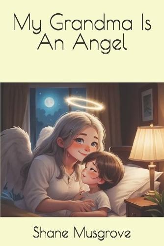 My Grandma Is An Angel