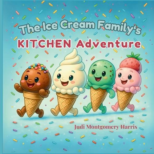 The Ice Cream Family's Kitchen Adventure