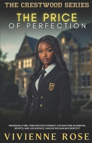 The Price of Perfection: Secrets, Scandals, and Social Climbing