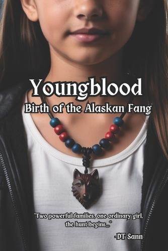 Youngblood: Birth of the Alaskan Fang
