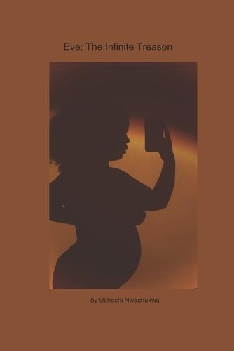 Eve: The Infinite Treason
