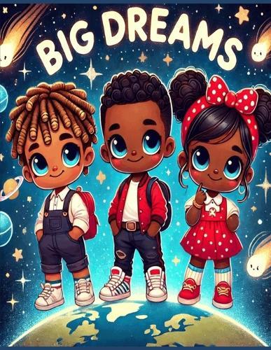 Big Dreams: Achieving Goals, Successful Future