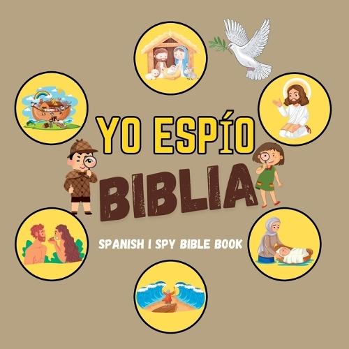 Yo Espío Biblia: Spanish I Spy Bible Book