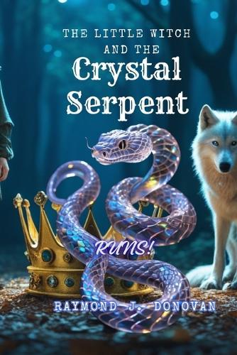 The little Witch and the Crystal Serpent: Adventures of a curious and impulsive boy, in a story of growth, loyalty and the eternal conflict between good and evil.139 pages