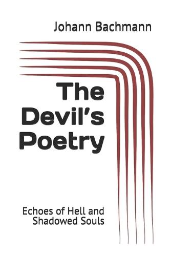 The Devil's Poetry: Echoes of Hell and Shadowed Souls