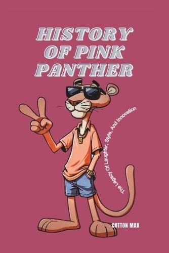 Pink Panther Bio: The Legacy Of Laughter, Style, And Innovation