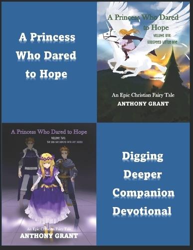 A Princess Who Dared to Hope: Digging Deeper Companion Devotional