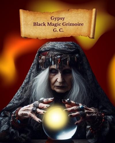 Gypsy Black Magic Grimoire