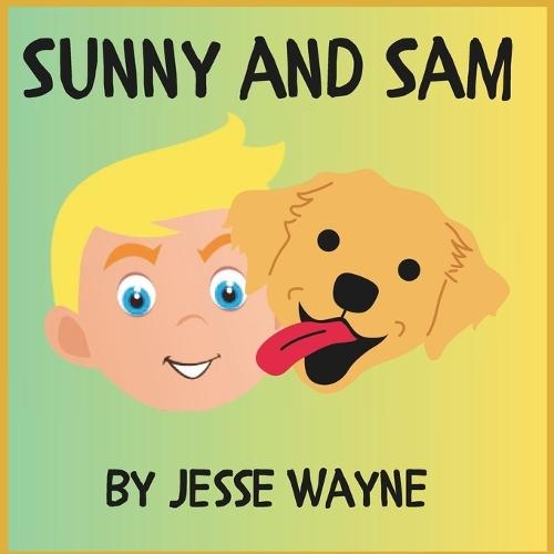 Sunny and Sam: A Children's Book on Coping with the Loss of a Pet