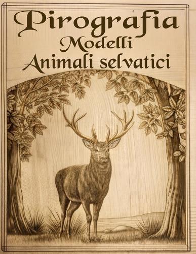 Modelli per Pirografia Fauna Selvatica: Dettagliati Motivi di Pirografia con PDF Digitale Incluso
